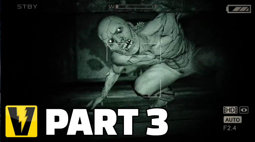 Outlast Part 3